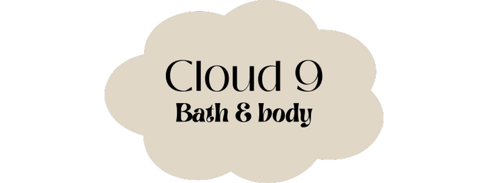 Why Buy From Cloud 9 Bath and Body